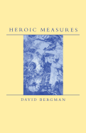 Heroic Measures