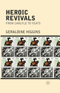 Heroic Revivals from Carlyle to Yeats