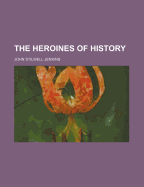 Heroines of History