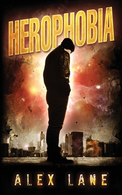 Herophobia - Lane, Alex