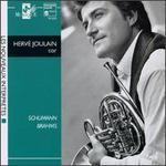 Herv� Joulain plays Schumann & Brahms