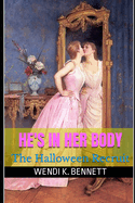 He's In Her Body: The Halloween Recruit