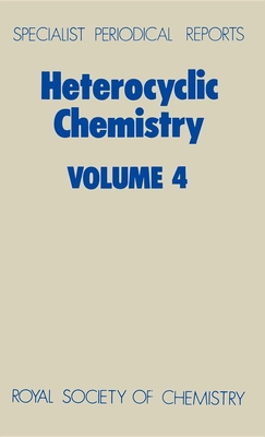Heterocyclic Chemistry: Volume 4 - Suschitzky, H (Editor), and Meth-Cohn, O (Editor)