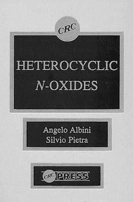 Heterocyclic N-Oxides - Albini, Angelo