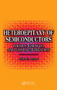 Heteroepitaxy of Semiconductors: Theory, Growth, and Characterization