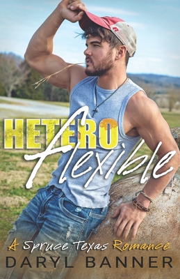 Heteroflexible - Czermak, Golden (Photographer), and Banner, Daryl