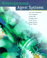 Heterogeneous Agent Systems