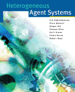 Heterogeneous Agent Systems