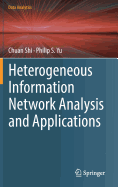 Heterogeneous Information Network Analysis and Applications