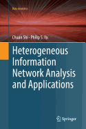 Heterogeneous Information Network Analysis and Applications