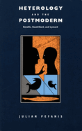 Heterology and the Postmodern: Bataille, Baudrillard, and Lyotard