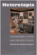 Heterotopia: Postmodern Utopia and the Body Politic