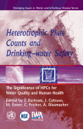 Heterotrophic Plate Counts and Drinking-water Safety