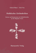 Hethitisches Zeichenlexikon. Inventar Und Interpretationen Der Keilschriftzeichen...