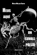 Heus Aqui Un Cavall Pallid