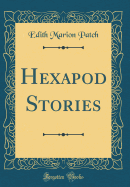 Hexapod Stories (Classic Reprint)