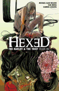 Hexed: The Harlot & the Thief Vol. 1