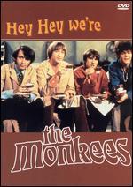 Hey, Hey We're the Monkees