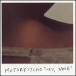 Hey Jane - Motorpsycho