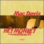 Hey Monkey & Other Favorites
