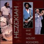 Hezekiah & the Houserockers