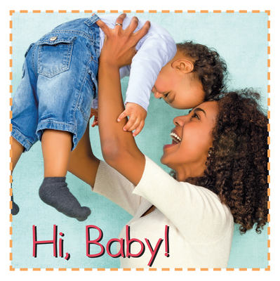 Hi Baby! - Flowerpot Press (Creator)