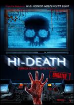 Hi-Death - Amanda Payton; Anthony Catanese; Brad Sykes; Tim Ritter; Todd Sheets