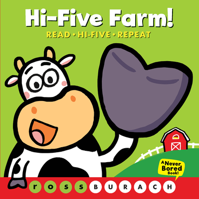 Hi-Five Farm! (a Never Bored Book!) - 
