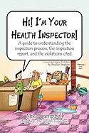 Hi! I'm Your Health Inspector!