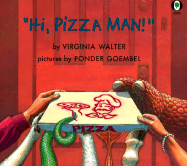 Hi, Pizza Man!
