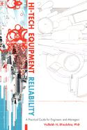 Hi-Tech Equipment Reliability: A Practical Guide for Engineers and Managers