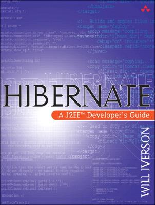 Hibernate: A J2ee(tm) Developer's Guide - Iverson, Will