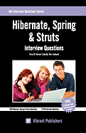 Hibernate, Spring & Struts Interview Questions You'll Most Likely Be Asked