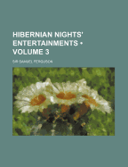 Hibernian Nights' Entertainments (Volume 3)