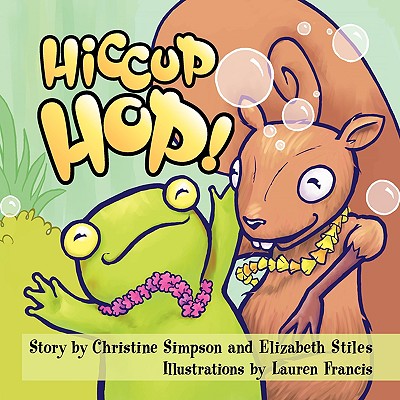 Hiccup Hop - Simpson, Christine, and Stiles, Elizabeth