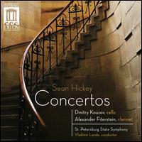 Hickey: Concertos - Alexander Fiterstein (clarinet); Dmitry Kouzov (cello); Vladimir Lande (conductor)