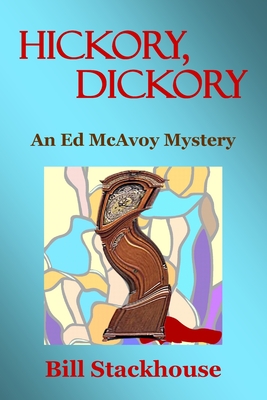 Hickory, Dickory - Stackhouse, Bill