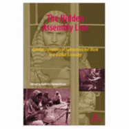 Hidden Assembly Line: Gender Dynamics of Subcontracted Work in a Global Economy