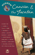 Hidden Cancun and the Yucatan