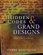 Hidden Codes & Grand Designs: Secret Languages from Ancient Times to Modern Day