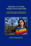 Hidden Culture, Forgotten History