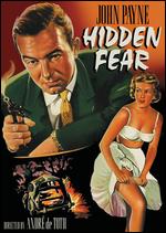 Hidden Fear - Andr� De Toth