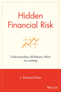 Hidden Financial Risk: Understanding Off-Balance Sheet Accounting
