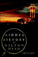 Hidden History of Hilton Head