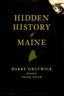 Hidden History of Maine