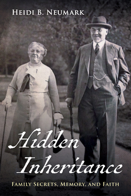 Hidden Inheritance - Neumark, Heidi B
