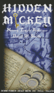 Hidden Mickey: Sometimes Dead Men Do Tell Tales!
