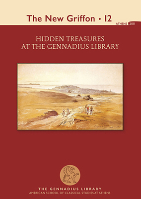 Hidden Treasures at the Gennadius Library - Georgopoulou, Maria (Editor), and Solomonidi, Irini (Editor)