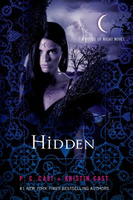 Hidden - Cast, P C, and Cast, Kristin