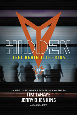 Hidden - Jenkins, Jerry B, and LaHaye, Tim